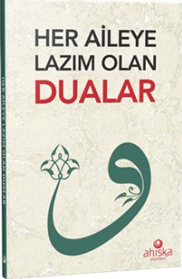 Her Aileye Lazım Olan Dualar