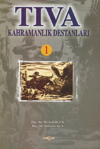 Tıva Kahramanlık Destanları 1