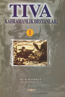 Tıva Kahramanlık Destanları 1