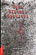 Üçün Gizemli Öyküleri