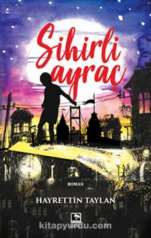 Sihirli Ayraç - Hayrettin Taylan