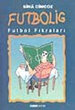 Futbolig / Futbol Fıkraları