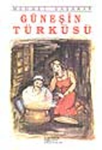 Güneşin Türküsü