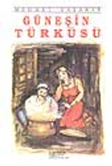 Güneşin Türküsü