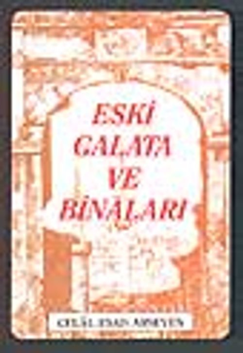 Eski Galata ve Binaları (1-C-19)
