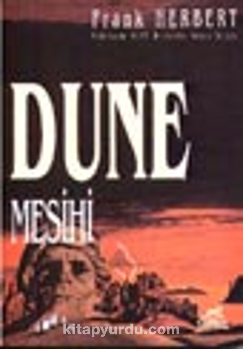 Dune Mesihi Dune Dizisi 2 Kitap Frank Herbert Kitapyurdu Com