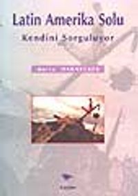 Latin Amarika Solu Kendini Sorguluyor