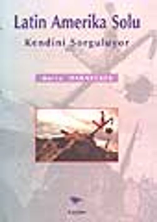 Latin Amarika Solu Kendini Sorguluyor