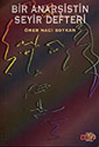 Bir Anarşistin Seyir Defteri
