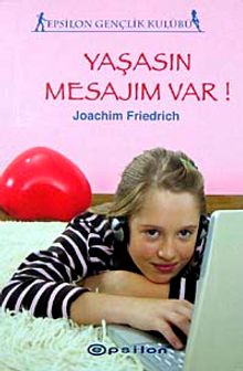 Yaşasın Mesajım Var!