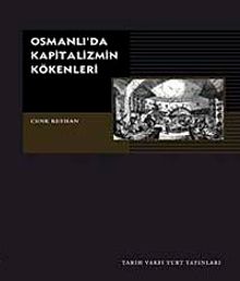 Osmanlı'da Kapitalizmin Kökenleri