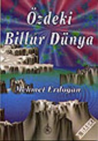 Özdeki Billur Dünya