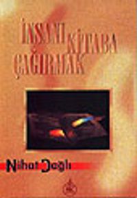 İnsanı Kitaba Çağırmak