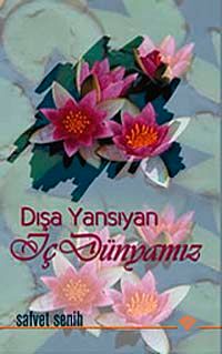 Dışa Yansıyan İç Dünyamız