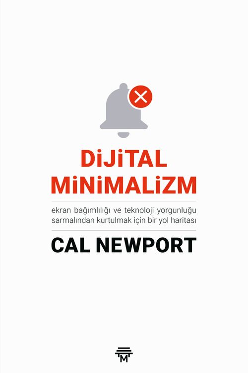 Dijital Minimalizm & Ekran Bağımlılığı ve Teknoloji Yorgunluğu Sarmalından Kurtulmak İçin Bir Yol Haritası