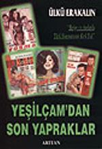 Yeşilçam'dan Son Yapraklar