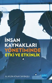 İnsan Kaynakları Yönetiminde Etki ve Etkinlik