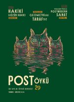 Post Öykü Sayı:29 Temmuz-Ağustos 2019