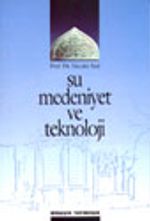 Su Medeniyet ve Teknoloji