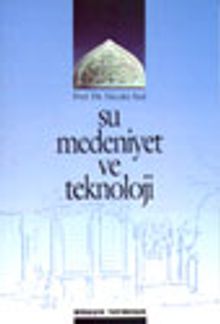 Su Medeniyet ve Teknoloji