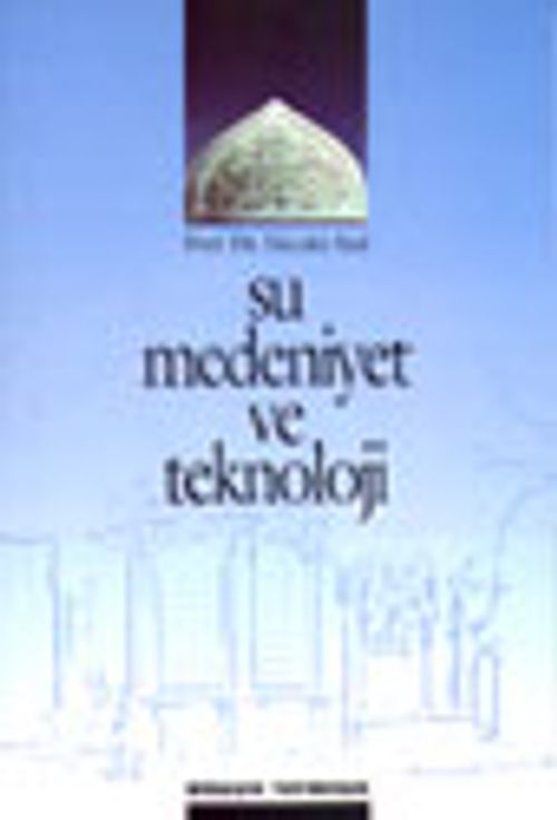 Su Medeniyet ve Teknoloji