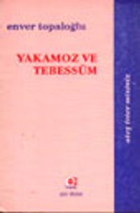 Yakamoz ve Tebessüm