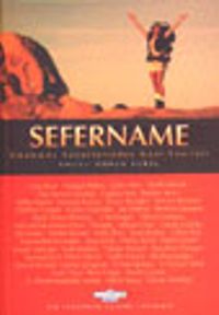Sefername 1 / Günümüz Yazarlarından Gezi Yazıları