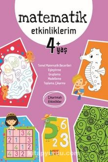 Matematik Etkinliklerim (4+Yaş) - Ece Emine Çakıcı