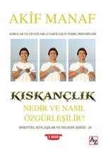 Kıskançlık Nedir ve Nasıl Özgürleşilir?