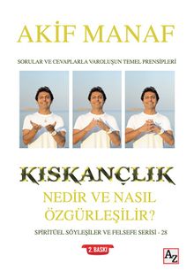 Kıskançlık Nedir ve Nasıl Özgürleşilir?