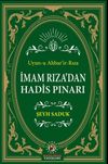 İmam Rıza'dan Hadis Pınarı