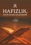 Hafızlık Eğitim &Uuml;zerine Araştırmalar