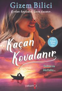 Kaçan Kovalanır