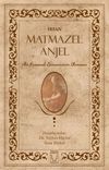 Matmazel Anjel & Bir Osmanlı Ermenisinin Romanı