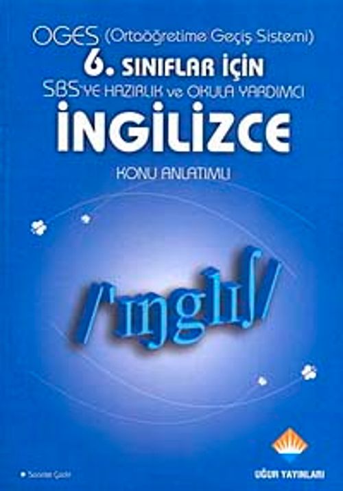 6. Sınıf İngilizce Konu Anlatımlı & SBS'ye Hazırlık Okula Yardımcı