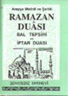 Ramazan Duası / Bal Tefsiri / İftar Duası