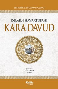 Kara Davud & Delaili Hayrat Şerhi