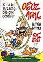 Huysuz İhtiyar 2/ Bana bir Tarzanlığı Bile Çok Gördüler