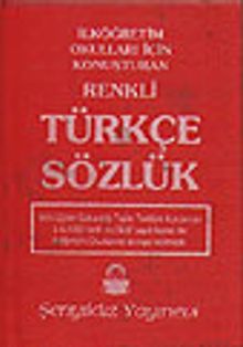 İlköğretim Okulları İçin Konuşturan Renkli Türkçe Sözlük (1. Hamur Plastik kapak)