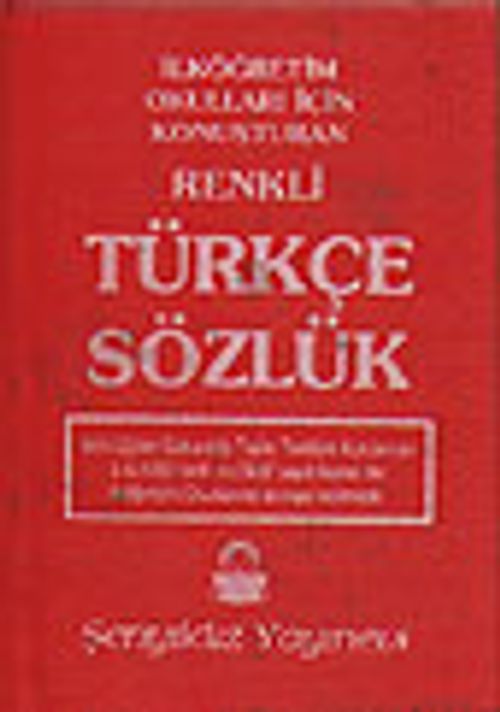 İlköğretim Okulları İçin Konuşturan Renkli Türkçe Sözlük (1. Hamur Plastik kapak)