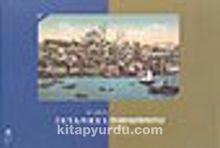 Bir İstanbul Albümü / Constantinople,An Album