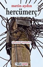 Hercümerç & Minimal Metinler