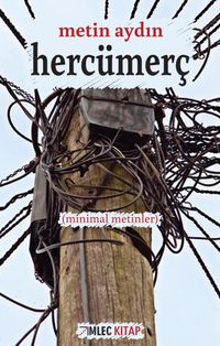 Hercümerç & Minimal Metinler