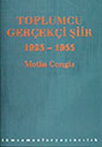 Toplumcu Gerçekçi Şiir / 1923 - 1953