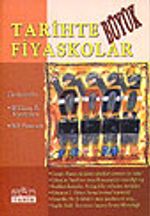 Tarihte Büyük Fiyaskolar