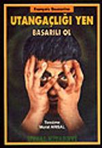 Utangaçlığı Yen Başarılı Ol