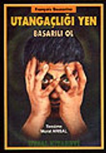 Utangaçlığı Yen Başarılı Ol