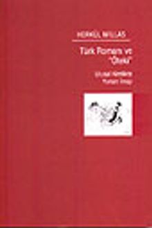 Türk Romanı ve Öteki / Ulusal Kimlikte Yunan İmajı