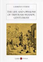 The Life And Opinions Of Tristram Shandy, Gentleman