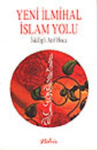 Yeni İlmihal İslam Yolu